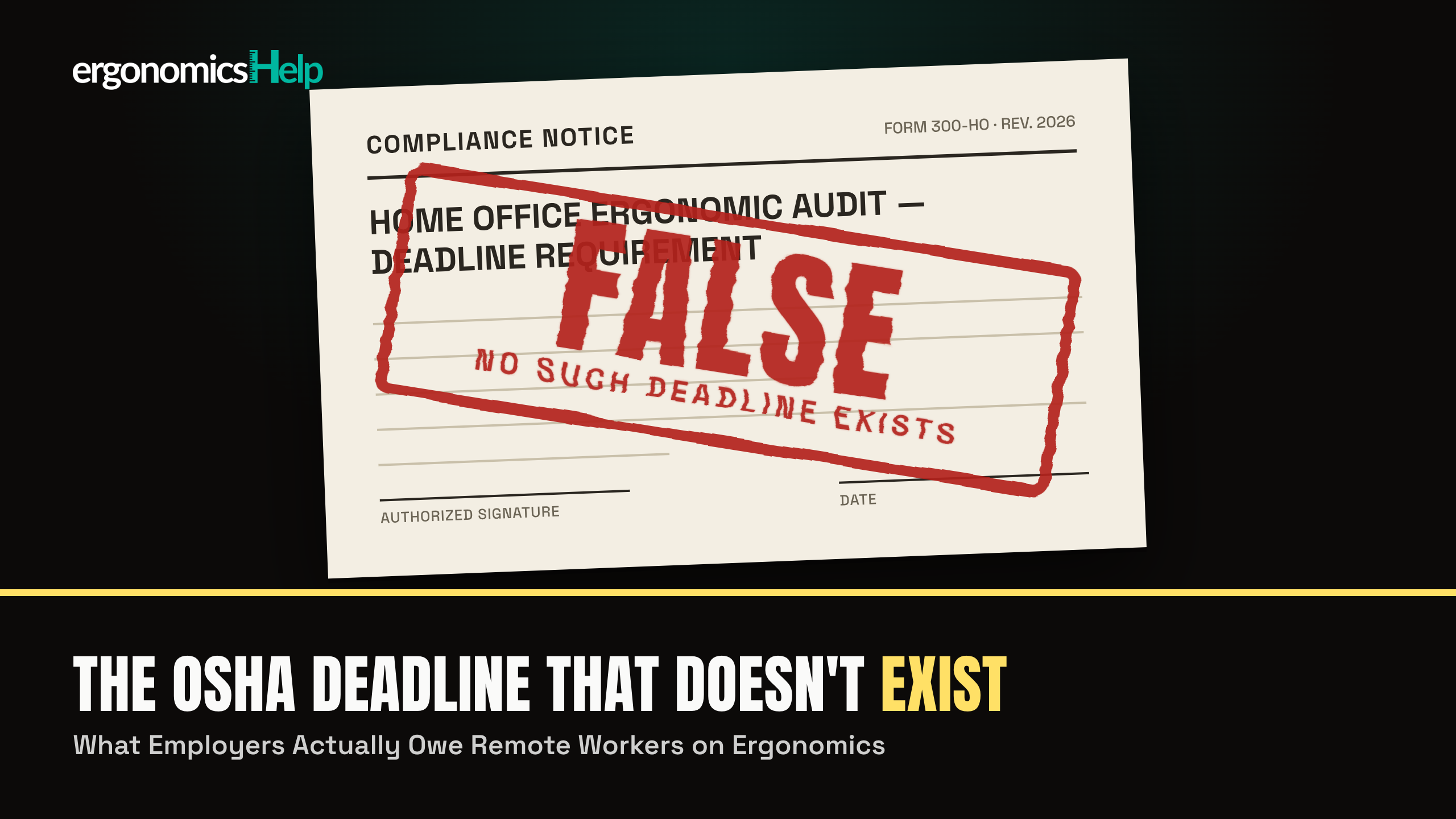 A fake OSHA compliance notice stamped FALSE, in red, over the text 'No such deadline exists'